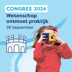 Congres 2024 'Wetenschap ontmoet praktijk'